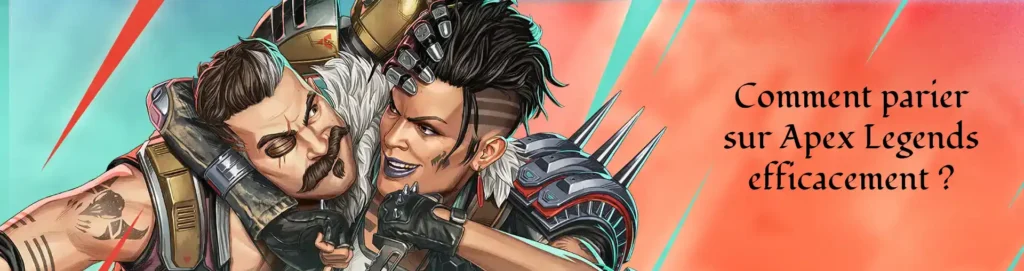 comment parier sur Apex Legends